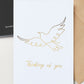 Thinking of You Greeting Card (Dove)