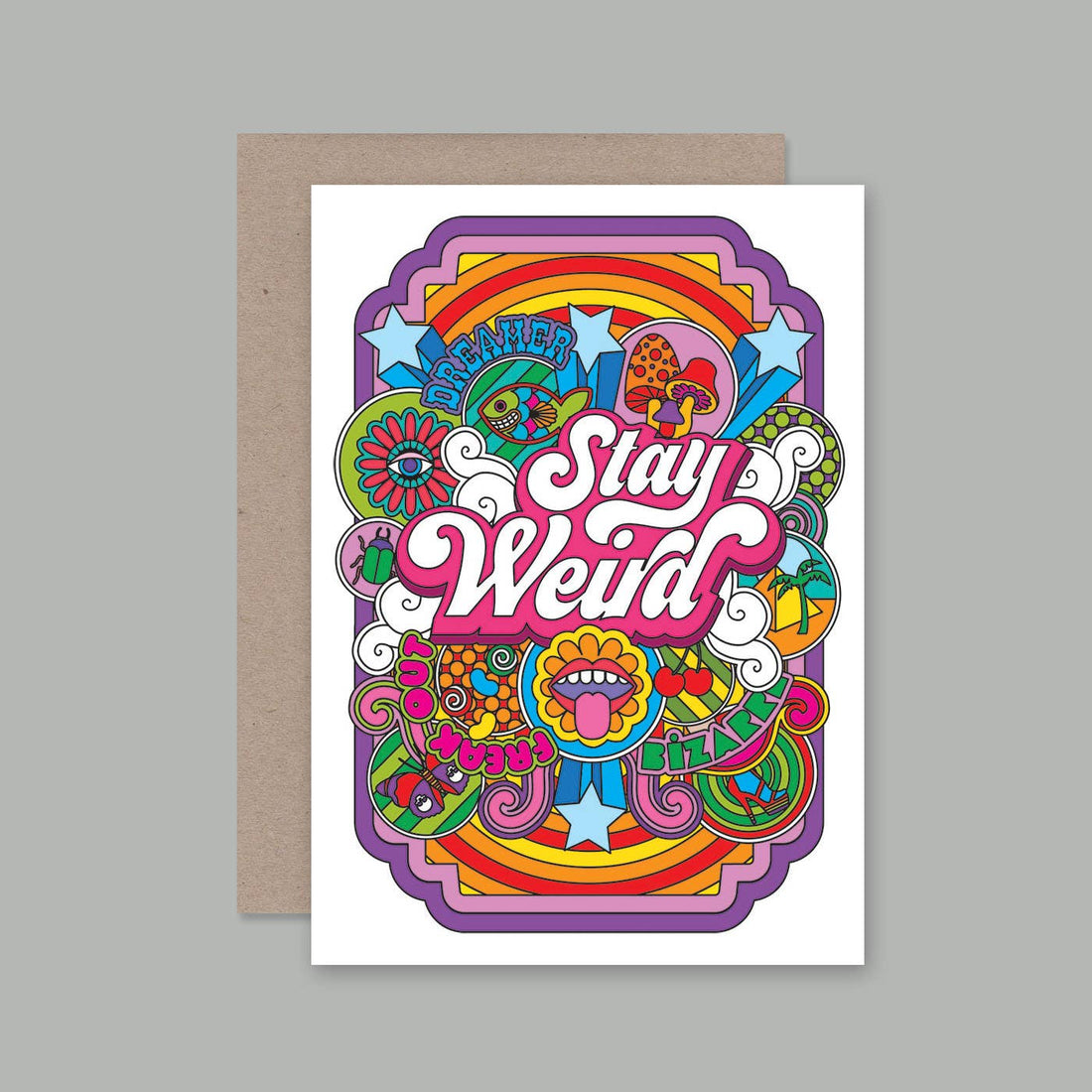 STAY WEIRD card