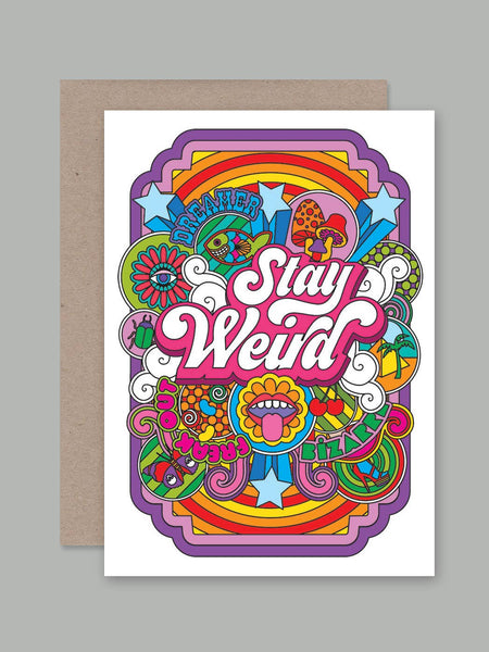 STAY WEIRD card