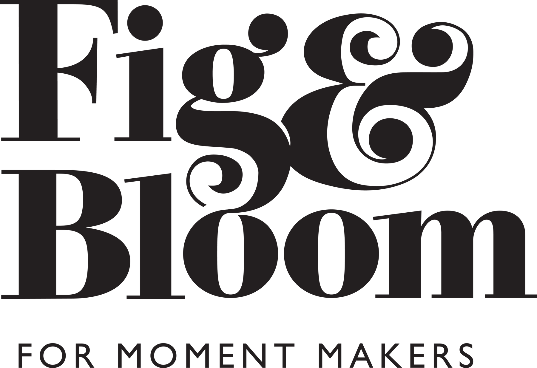 Fig & Bloom stacked wordmark with the For Moment Makers tagline, in black